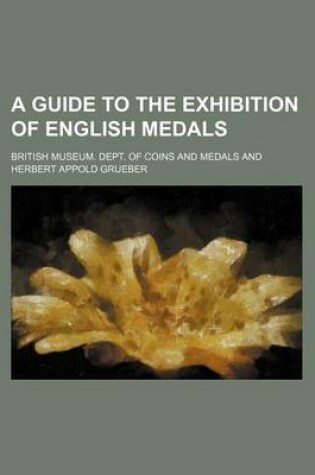 Cover of A Guide to the Exhibition of English Medals