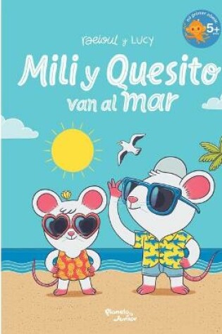 Cover of Mili Y Quesito Van Al Mar / Mili and Quesito Go to the Sea