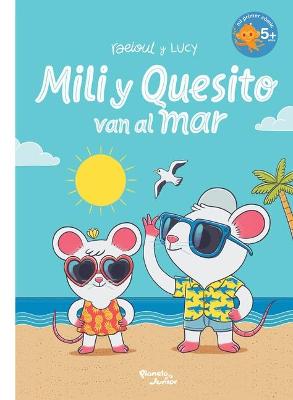 Book cover for Mili Y Quesito Van Al Mar / Mili and Quesito Go to the Sea