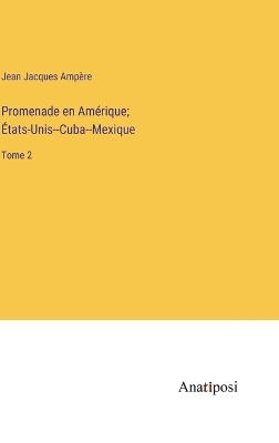 Book cover for Promenade en Amérique; États-Unis--Cuba--Mexique