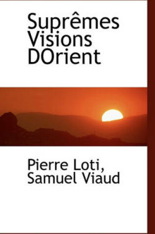 Cover of Supr Mes Visions Dorient