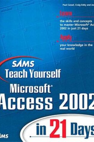 Cover of Sams Teach Yourself Ms Access 2002 in 21 Days