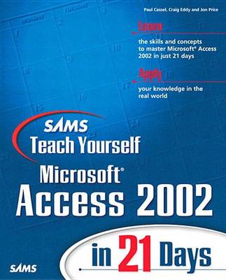 Book cover for Sams Teach Yourself Ms Access 2002 in 21 Days