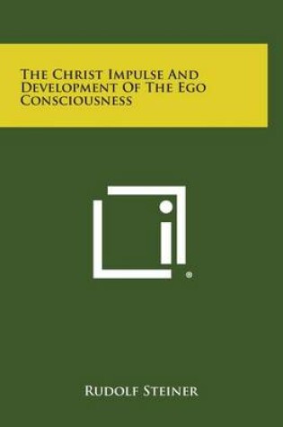 Cover of The Christ Impulse and Development of the Ego Consciousness