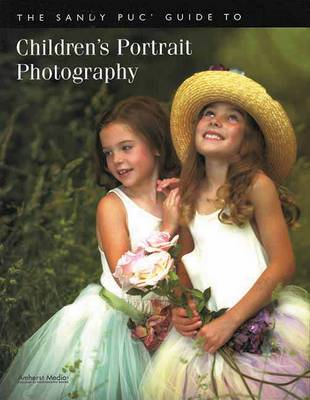 Cover of The Sandy Puc' Guide To Children's Portrait Photography