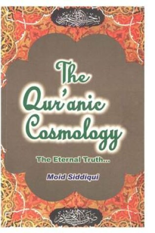 Cover of Qur'anic  Cosmology