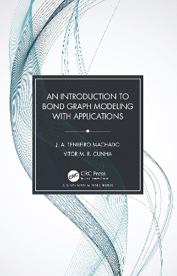 Book cover for An Introduction to Bond Graph Modeling with Applications