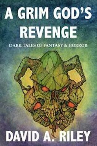 Cover of A Grim God's Revenge