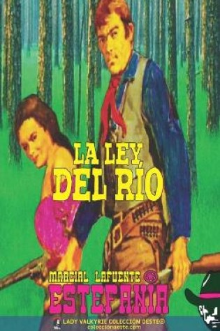 Cover of La ley del río (Colección Oeste)