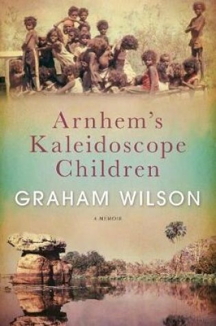 Cover of Arnhem's Kaleidoscope Children