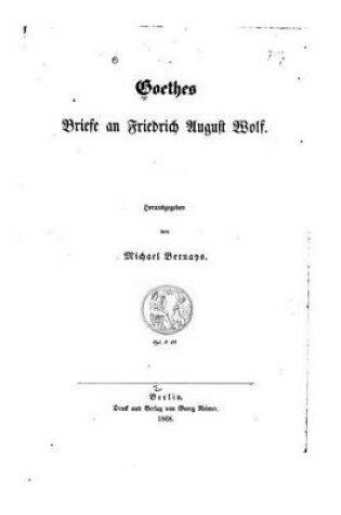 Cover of Goethes Briefe an Friederich August Wolf