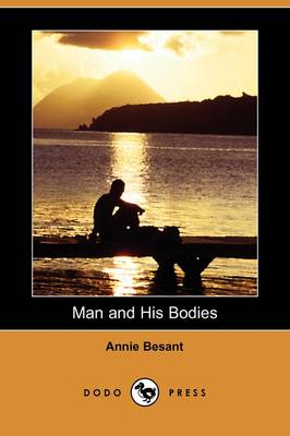 Book cover for Man and His Bodies (Dodo Press)