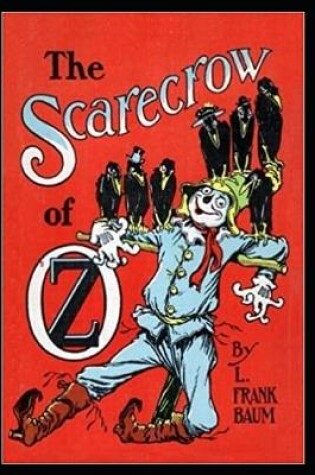 Cover of The Scarecrow of Oz Annotated illustrated