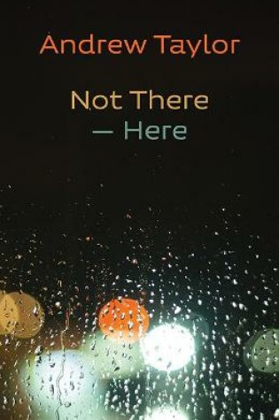 Cover of Not There - Here