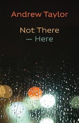 Book cover for Not There - Here