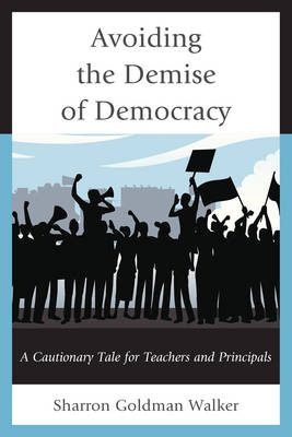 Book cover for Avoiding the Demise of Democracy