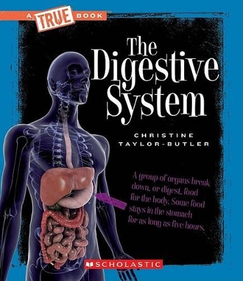 Cover of The Digestive System (a True Book: Health and the Human Body)
