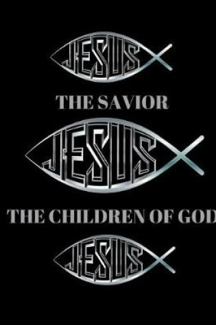 Cover of The SAVIOR, The Children Of GOD