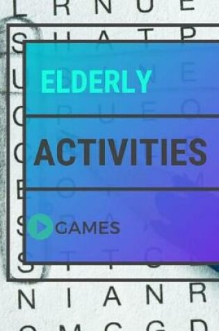 Cover of Elderly Activities Games