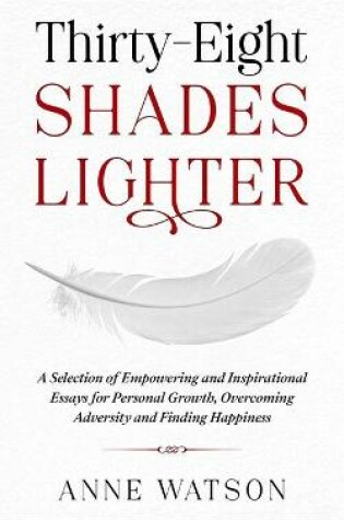 Cover of Thirty-Eight Shades Lighter