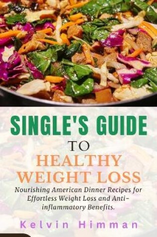 Cover of Single's Guide to Healthy Weight Loss