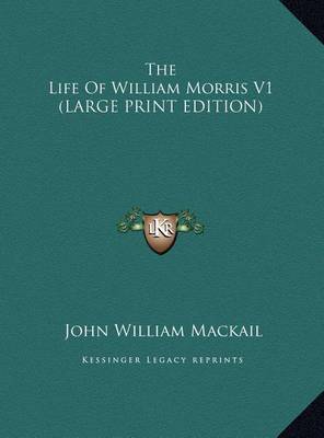 Book cover for The Life of William Morris V1
