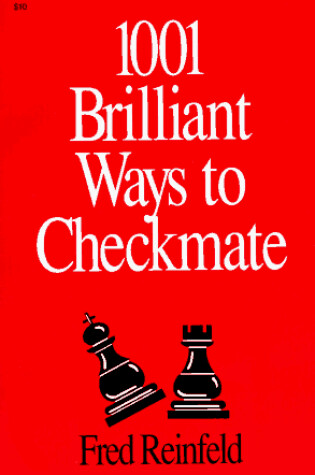 Cover of 1001 Brilliant Ways to Checkmate