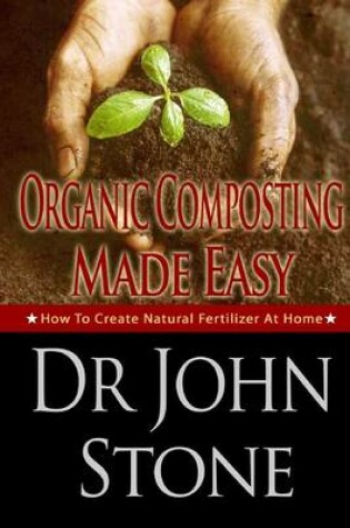 Cover of Organic Composting Made Easy