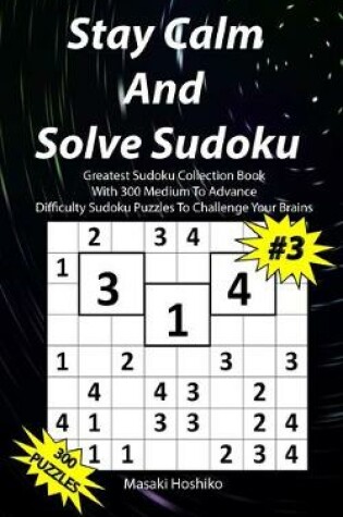 Cover of Stay Calm And Solve Sudoku #3