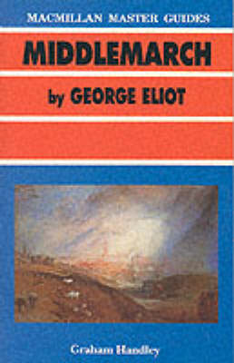 Book cover for Eliot: Middlemarch