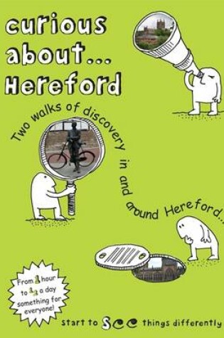 Cover of Curious about...Hereford