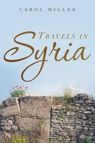 Cover of Travels in Syria