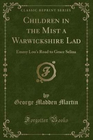 Cover of Children in the Mist a Warwickshire Lad