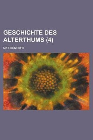 Cover of Geschichte Des Alterthums (4 )