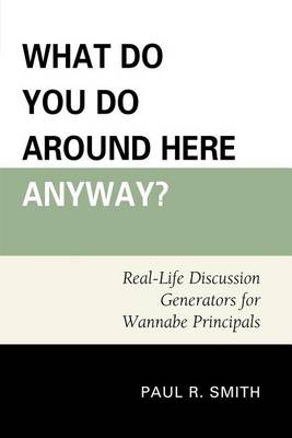 Book cover for What Do You Do Around Here Anyway?