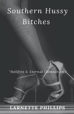 Book cover for Southern Hussy Bitches