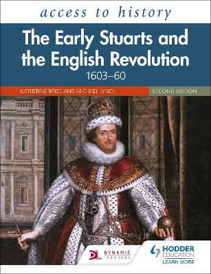 Book cover for Access to History: The Early Stuarts and the English Revolution, 1603-60, Second Edition