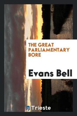 Book cover for The Great Parliamentary Bore