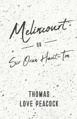 Cover of Melincourt - Or, Sir Oran Haut-Ton