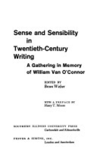 Cover of Sense and Sensibility in 20th Century Writing a Gathering in Memory of Willia Van O'Connor