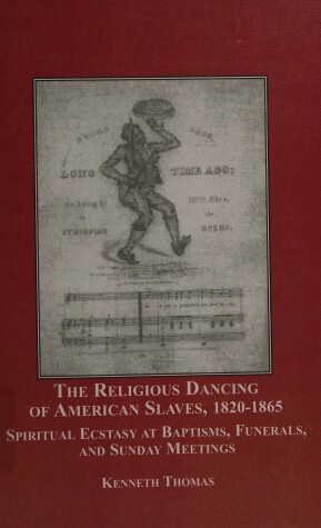 Book cover for The Religious Dancing of American Slaves, 1820-1865