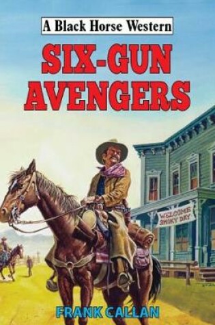 Cover of Six-Gun Avengers