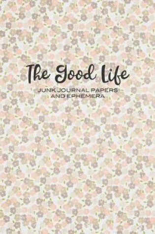 Cover of The Good Life