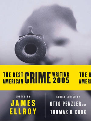 Book cover for The Best American Crime Writing 2005