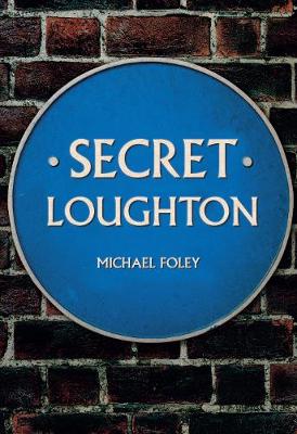 Book cover for Secret Loughton