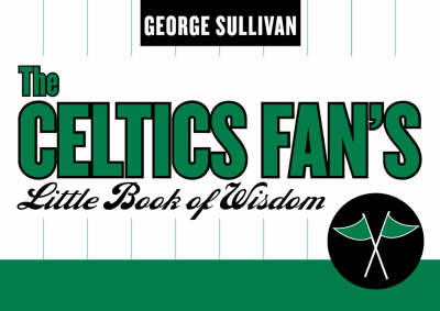 Book cover for The Celtics Fan's Little Book of Wisdom
