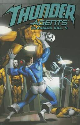 Book cover for T.H.U.N.D.E.R. Agents Classics Volume 4