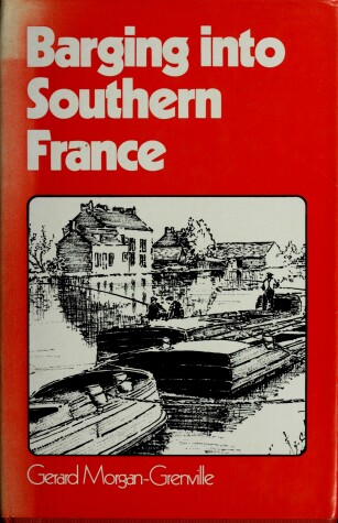 Book cover for Barging into Southern France