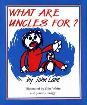 Book cover for What Are Uncles For?