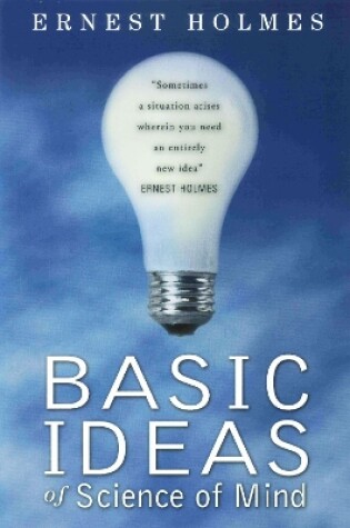 Cover of Basic Ideas of Science of Mind